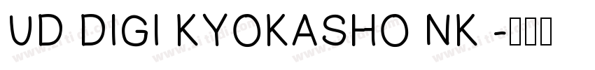 UD DIGI KYOKASHO NK 字体转换